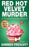 [Frosted Love Cozy Mystery 32] • Red Hot Velvet Murder · A Frosted Love Cozy Mystery - Book 32 (Frosted Love Cozy Mysteries)